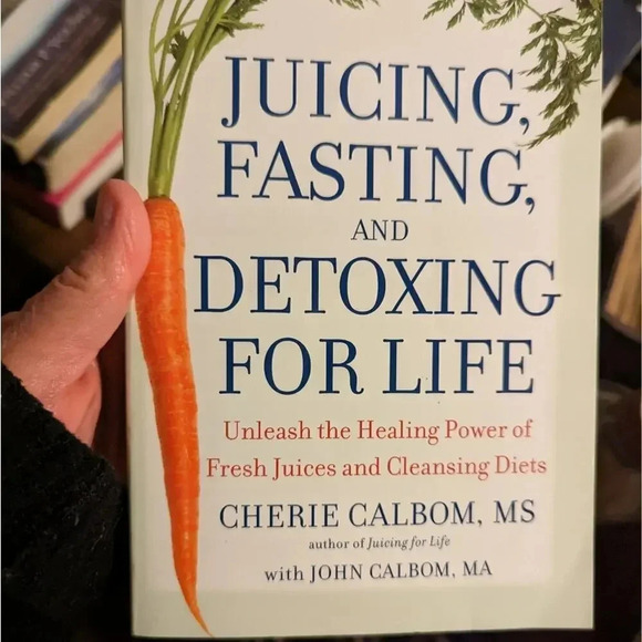 Juicing, Fasting and Detoxing for Life by Cherie Calbom, MS - Picture 1 of 2